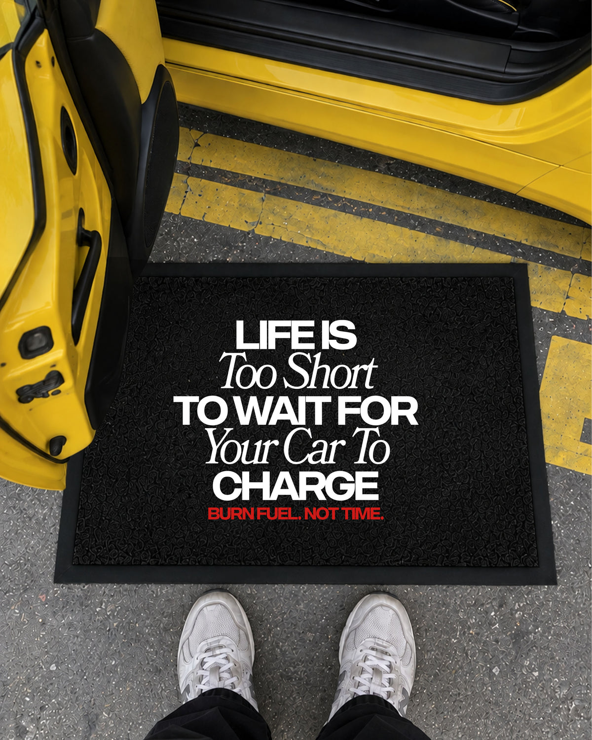 Octane Childhood Doormat - Life Is Too Short To Wait For Your Car To Charge.