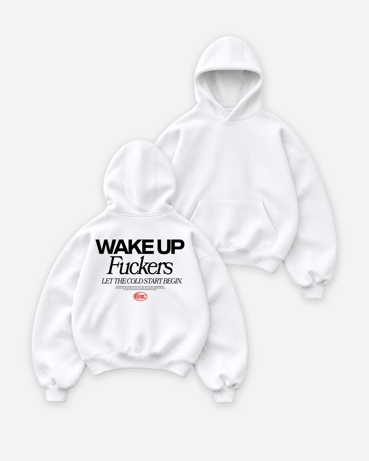 Octane Childhood Hoodie - Wake Up Fuckers. Let The Cold Start Begin.-11