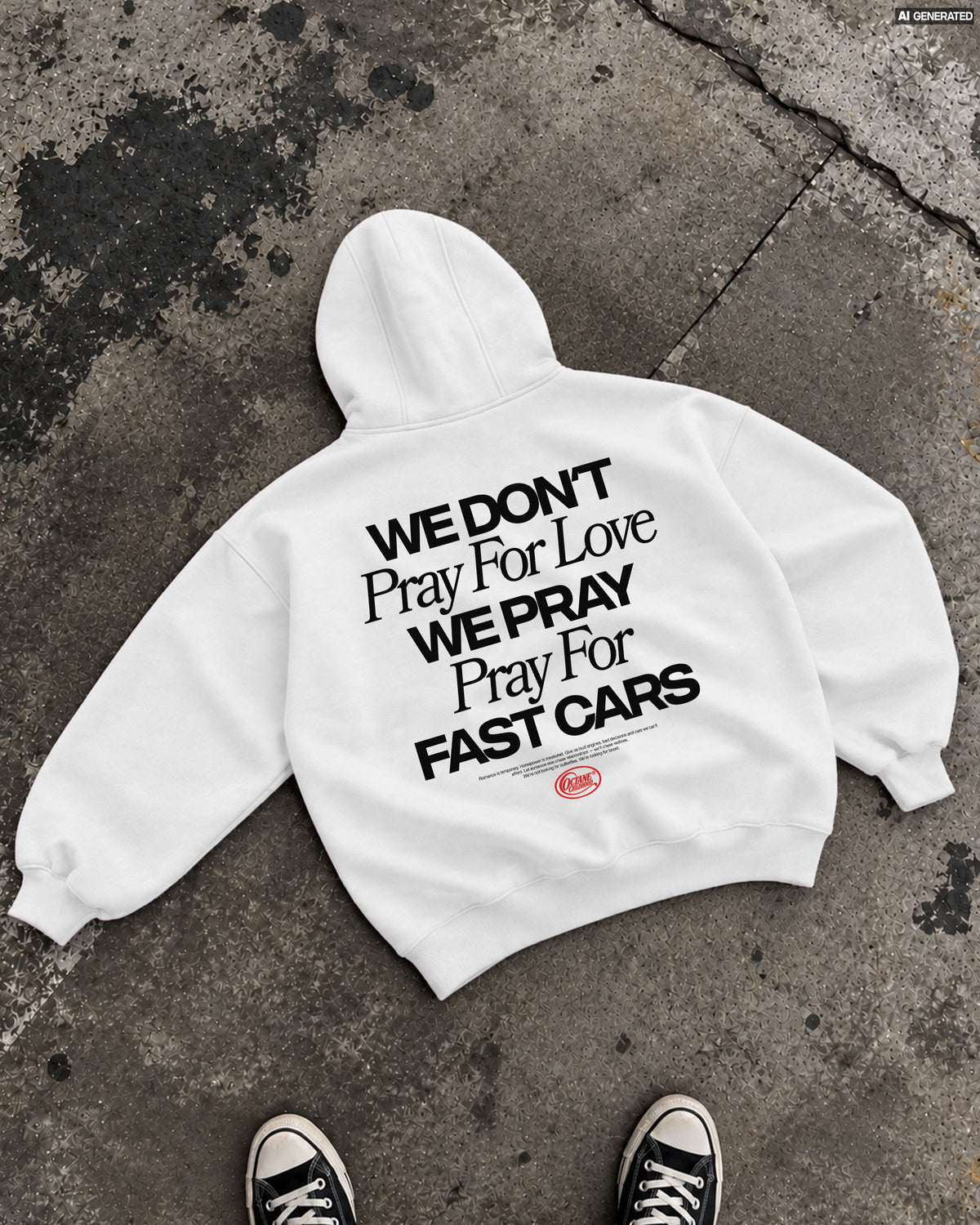 Octane Childhood Hoodie - We Don’t Pray For Love. We Pray For Fast Cars.