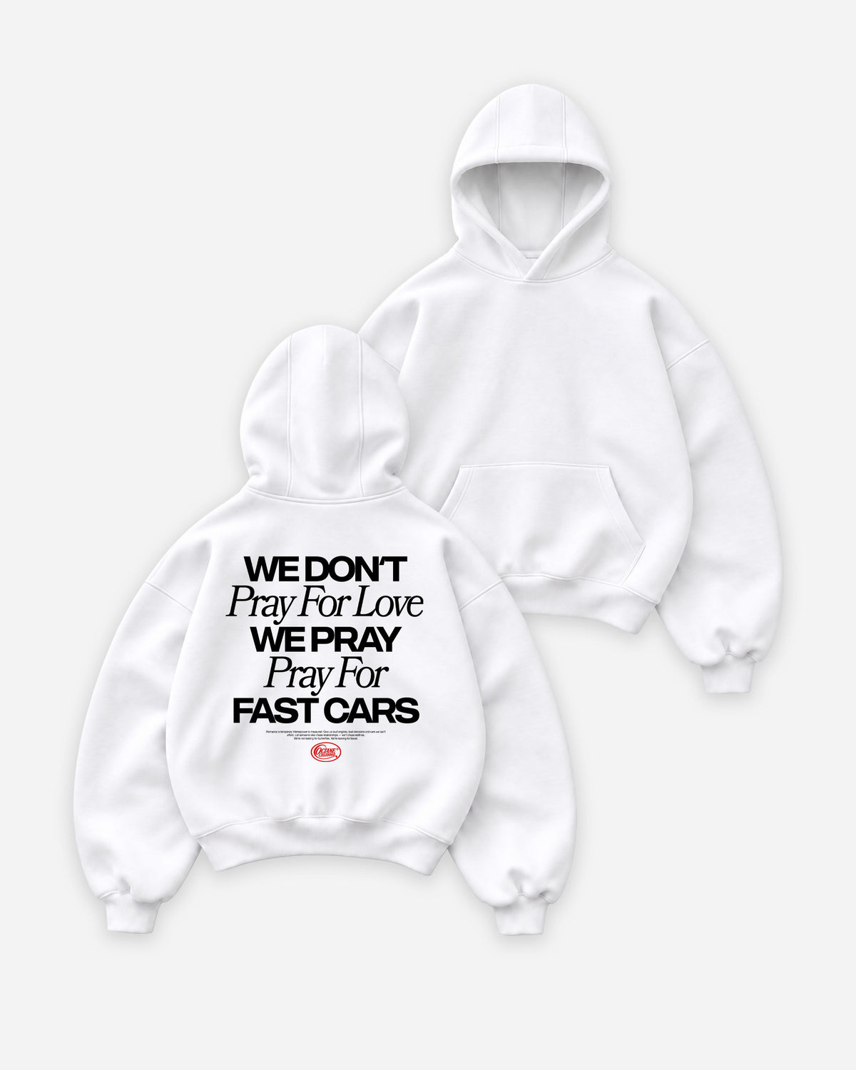 Octane Childhood Hoodie - We Don’t Pray For Love. We Pray For Fast Cars.-12