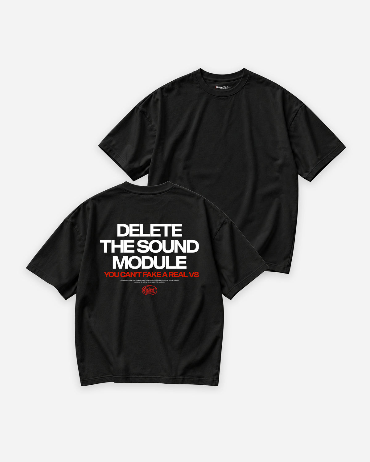 Octane Childhood Tee - Delete The Sound Module. You Can’t Fake A Real V8.-10