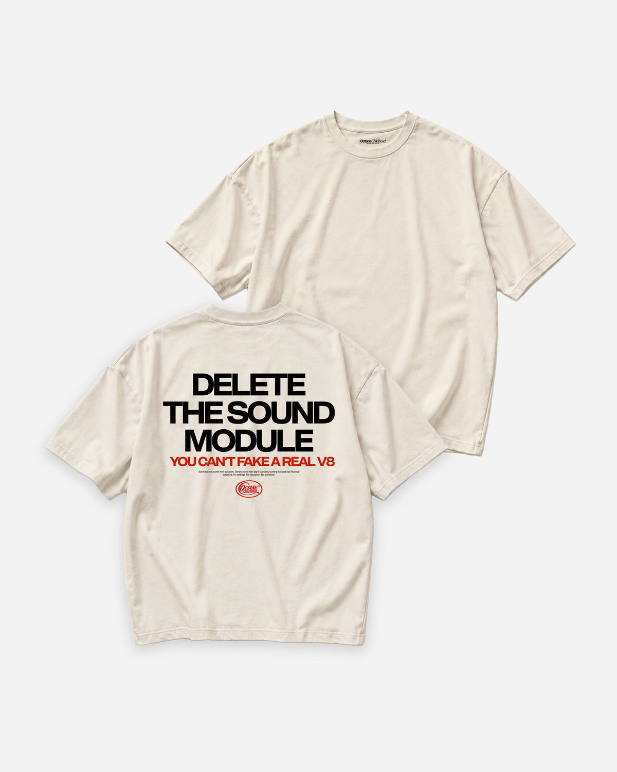 Octane Childhood Tee - Delete The Sound Module. You Can’t Fake A Real V8.-8