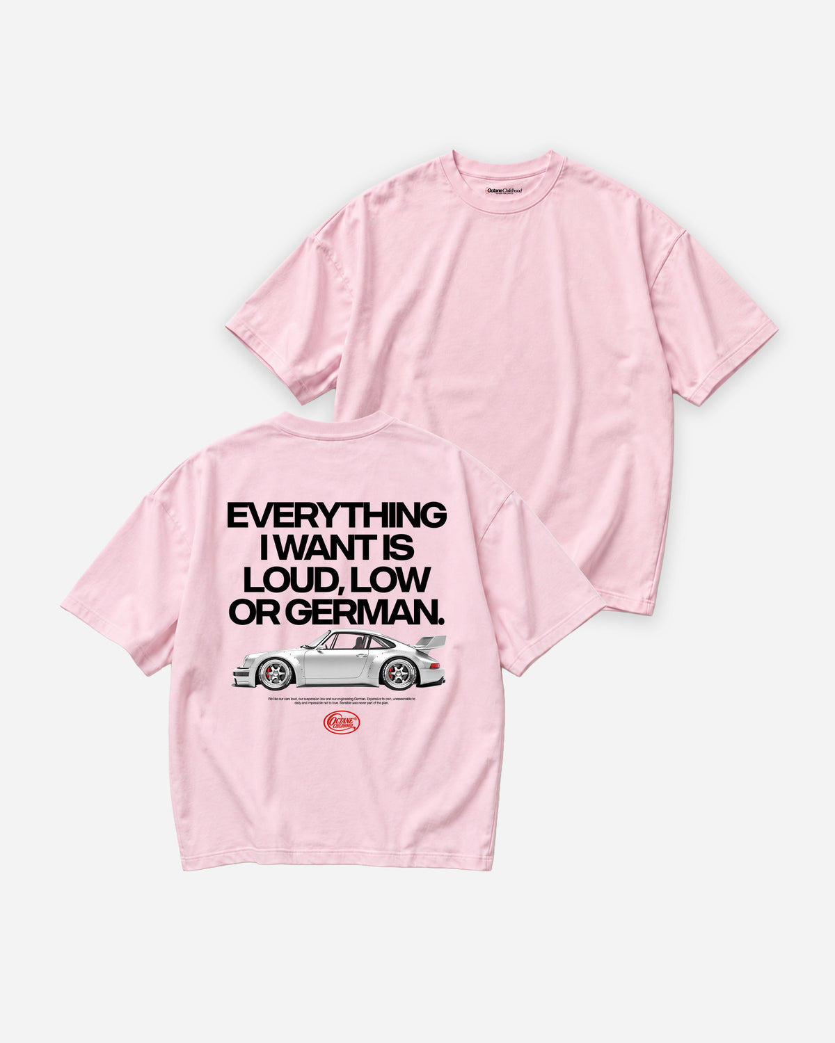 Octane Childhood Tee - Everything I Want Is Loud, Low or German.-10
