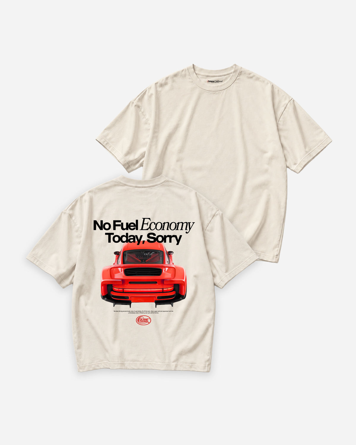 Octane Childhood Tee - No Fuel Economy Today, Sorry-3