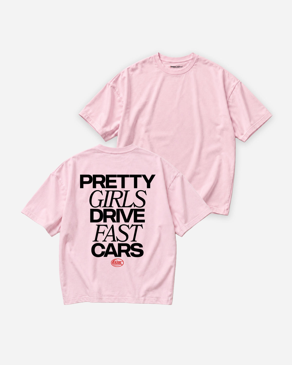 Octane Childhood Tee - Pretty Girls Drive Fast Cars-6
